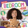 What Is My Bedroom Made Of? - Alex Hall - 9798893594294
