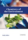 Chemistry of the Environment - Molly Miller - 9798893661378