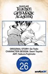 Assistant Teacher at a Girls Magic Academy #026 - Go Todo ; Saori Toyota ; Sakura Fujimoto - 9798893694918