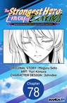 The Strongest Hero: Envoy of Darkness -Betrayed by His Comrades, the Strongest Hero Joins Forces with the Strongest Monster- #078 - Meguru Seto ; Yuri Kimura ; Johndee - 9798893695236