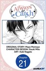 Always a Catch #021 - Mayo Momoyo ; Itsuki Mito ; Kaki Nagato - 9798893706604