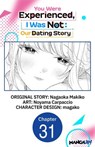 You Were Experienced, I Was Not: Our Dating Story #031 - Nagaoka Makiko ; Noyama Carpaccio ; magako - 9798893710434