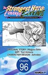 The Strongest Hero: Envoy of Darkness -Betrayed by His Comrades, the Strongest Hero Joins Forces with the Strongest Monster- #096 - Meguru Seto ; Yuri Kimura ; Johndee - 9798893719369