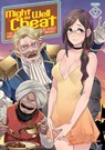 Might as Well Cheat: I Got Transported to Another World Where I Can Live My Wildest Dreams! (Manga) Vol. 9 - Munmun - 9798893731606