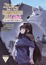 This Is Screwed Up, but I Was Reincarnated as a GIRL in Another World! (Manga) Vol. 17 - Ashi - 9798893733686