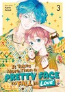 It Takes More Than a Pretty Face to Fall in Love Vol. 3 - Karin Anzai - 9798893734218