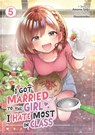 I Got Married to the Girl I Hate Most in Class (Manga) Vol. 5 - Amano Seiju - 9798893736342