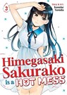 Himegasaki Sakurako Is a Hot Mess Vol. 3 - Kosuke Yasuda - 9798893737288