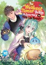 The Weakest Tamer Began a Journey to Pick Up Trash (Light Novel) Vol. 10 - Honobonoru500 - 9798893737844