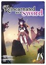 Reincarnated as a Sword (Light Novel) Vol. 18 - Yuu Tanaka - 9798893739589