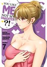 You Like Me, Not My Daughter?! (Manga) Vol. 7 - Kota Nozomi - 9798893739718