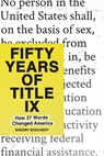 Fifty Years of Title IX - Sherry Boschert - 9798893850314