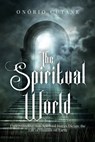 The Spiritual World - Onório Cutane - 9798893895155
