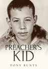 Preacher's Kid - Tony Bunts - 9798893899948