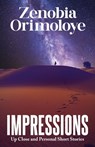 Impressions - Zenobia Orimoloye - 9798893913996