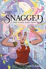Snagged: A Lady Lovely Locks Novel - Carrie Harris - 9798894141640