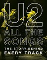 U2 All the Songs - Dionen Clauteaux - 9798894142982
