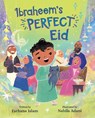 Ibraheem's Perfect Eid - Farhana Islam - 9798894143316
