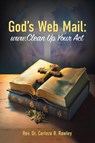 God's Web Mail - Rev. Corteze B. Rawley - 9798894195780