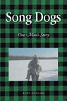 Song Dogs - Kurt Duncan - 9798894273983