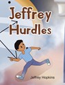 Jeffrey Hurdles - Jeffrey Hopkins - 9798894284682