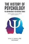 THE HISTORY OF PSYCHOLOGY - Allan G. Hedberg - 9798894650302