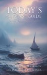 Today's Survival Guide - Stephen Harrison ; Richard Huizinga - 9798894650807
