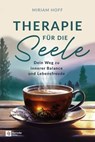 Therapie für die Seele - Miriam Hoff - 9798894740041