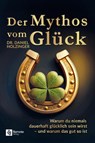 Der Mythos vom Glück - Daniel Holzinger - 9798894740058