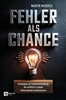 Fehler als Chance - Martin Werdich - 9798894740218