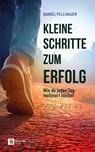 Kleine Schritte zum Erfolg - Daniel Fellhauer - 9798894740768