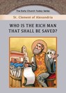 Who is the Rich Man That Shall be Saved? - St Clement Of Alexandria - 9798894830131