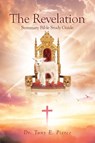 The Revelation Summary Bible Study Guide, - Tony E. Pierce - 9798894858678