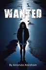 Wanted - Amanda Abraham - 9798894858999