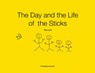 The Day and the Life of the Sticks: This is Us - Christene Morris - 9798894994048