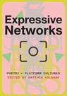 Expressive Networks - Matthew Kilbane - 9798895060025