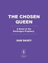 The Chosen Queen - Sam Davey - 9798895150337