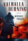 Valhalla Burning - Michael Pogach - 9798895151440