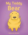 My Teddy Bear - Makenzie Rember - 9798895268513