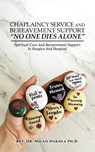 Chaplaincy Service and Bereavement Support "No One Dies Alone" - Rev. Milad Nakhla - 9798895312810