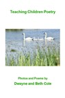 Teaching Children Poetry - Dwayne Cole - 9798895320143