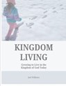 Williams, J: Kingdom Living - Joel Williams - 9798895320303