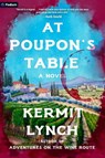 At Poupon's Table - Kermit Lynch - 9798895398326