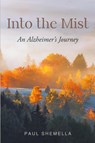 Into the Mist - Paul Shemella - 9798895536346