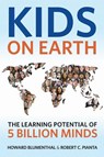 Kids on Earth - Howard Blumenthal ; Robert C. Pianta - 9798895570333