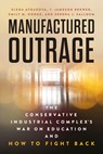 Manufactured Outrage - Elena Aydarova ; T. Jameson Brewer ; Emily M. Hodge ; Serena J. Salloum - 9798895570937