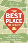The Best Place to Learn - Joe O'Shea ; Leslie Richardson ; Jen Bartman - 9798895571057