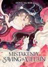 Mistakenly Saving the Villain (Novel) Vol. 1 - Feng Yu Nie - 9798895610985