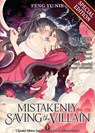 Mistakenly Saving the Villain (Novel) Vol. 1 (Special Edition) - Feng Yu Nie - 9798895610992