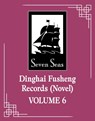 Dinghai Fusheng Records (Novel) Vol. 6 - Fei Tian Ye Xiang - 9798895613566